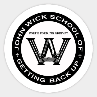 John Wick School of Getting Back Up Sticker